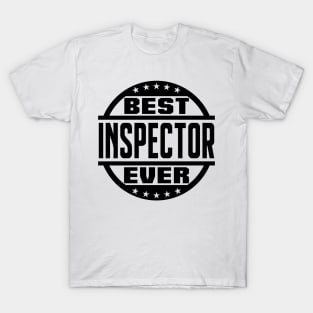 Best Inspector Ever T-Shirt
